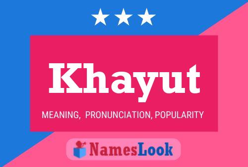 Póster del nombre Khayut