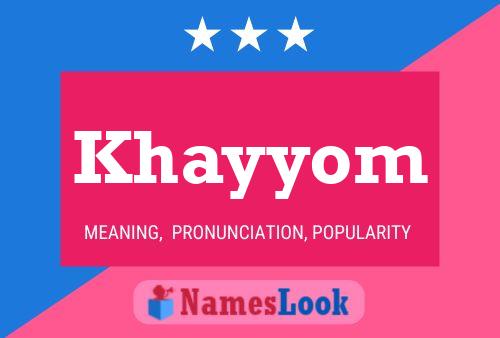 Póster del nombre Khayyom