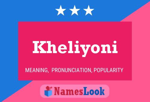 Póster del nombre Kheliyoni