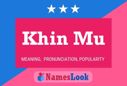 Póster del nombre Khin Mu