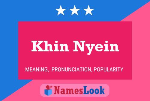 Póster del nombre Khin Nyein