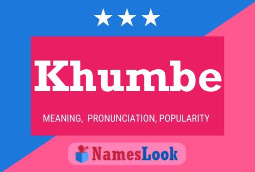 Póster del nombre Khumbe