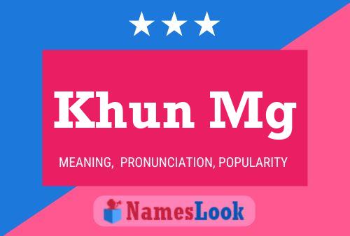 Póster del nombre Khun Mg