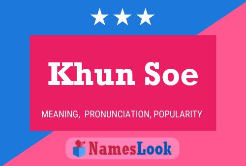 Póster del nombre Khun Soe