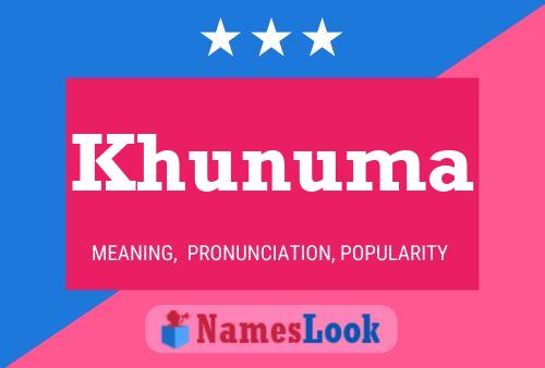 Póster del nombre Khunuma