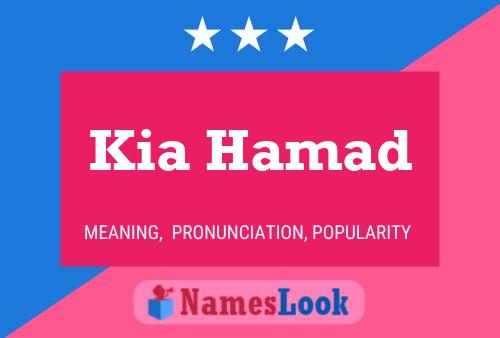 Póster del nombre Kia Hamad