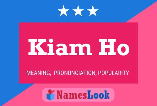 Póster del nombre Kiam Ho