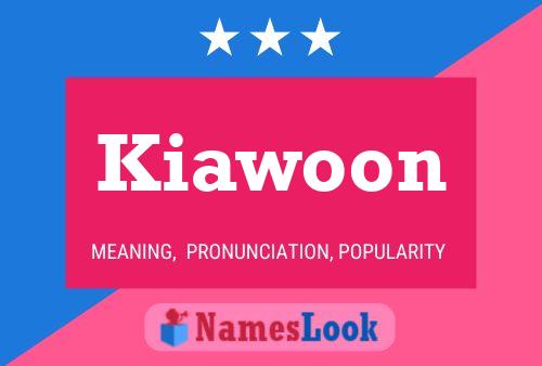 Póster del nombre Kiawoon