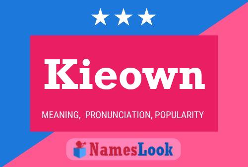 Póster del nombre Kieown