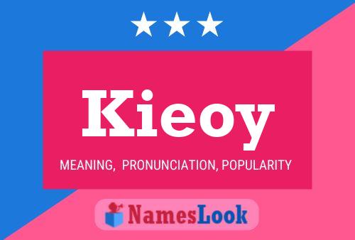 Póster del nombre Kieoy