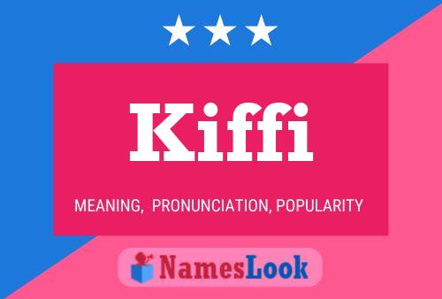 Póster del nombre Kiffi