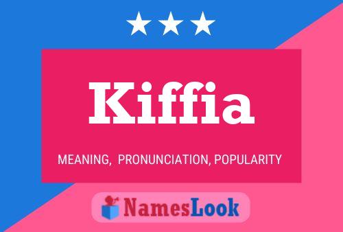 Póster del nombre Kiffia