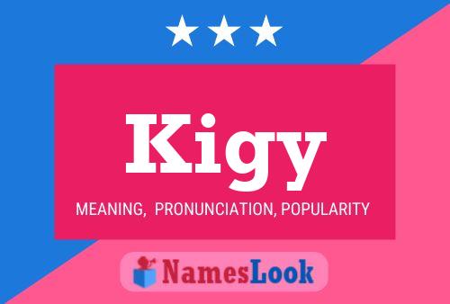 Póster del nombre Kigy