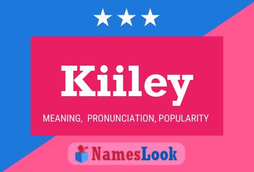 Póster del nombre Kiiley