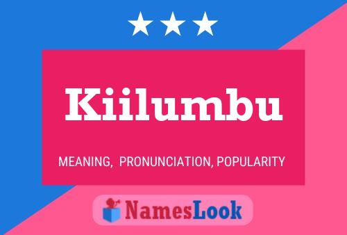 Póster del nombre Kiilumbu