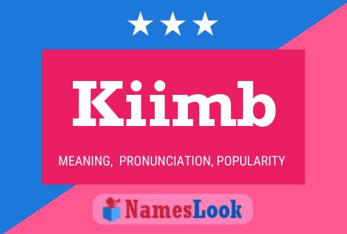 Póster del nombre Kiimb