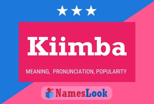 Póster del nombre Kiimba