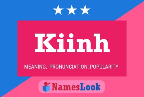 Póster del nombre Kiinh