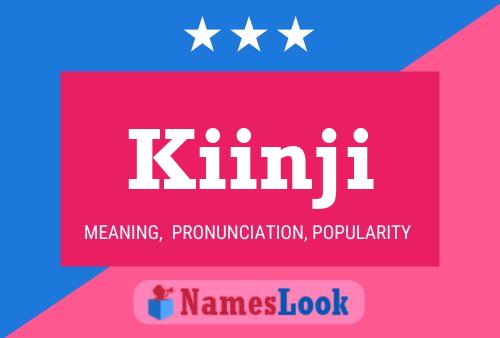 Póster del nombre Kiinji