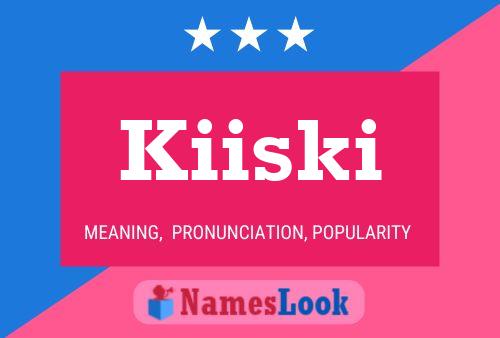 Póster del nombre Kiiski