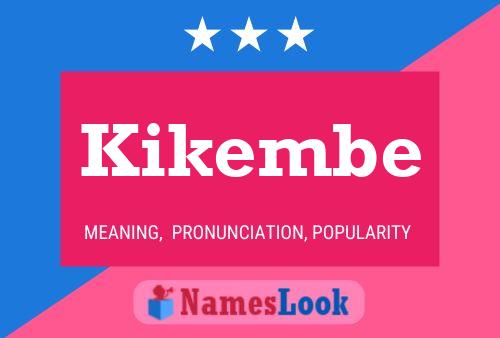 Póster del nombre Kikembe