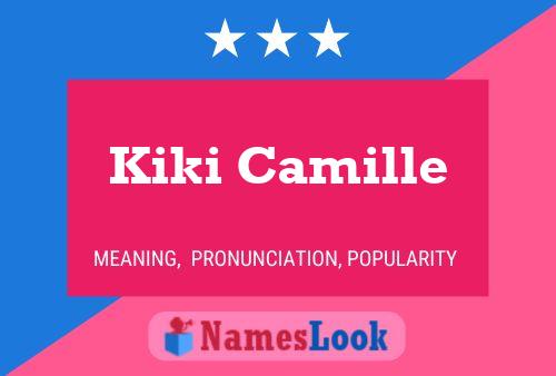 Póster del nombre Kiki Camille