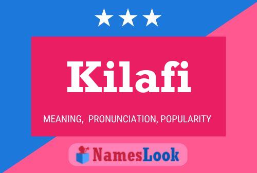 Póster del nombre Kilafi