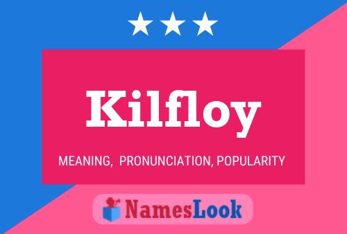 Póster del nombre Kilfloy