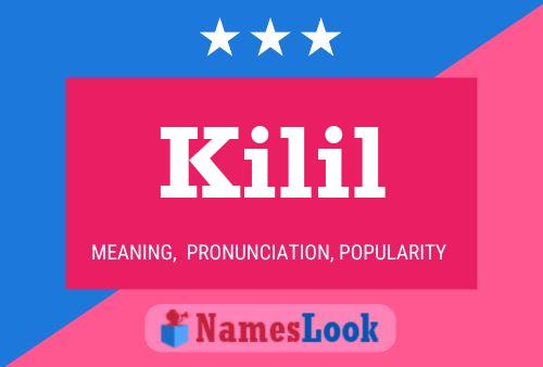 Póster del nombre Kilil