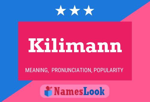 Póster del nombre Kilimann