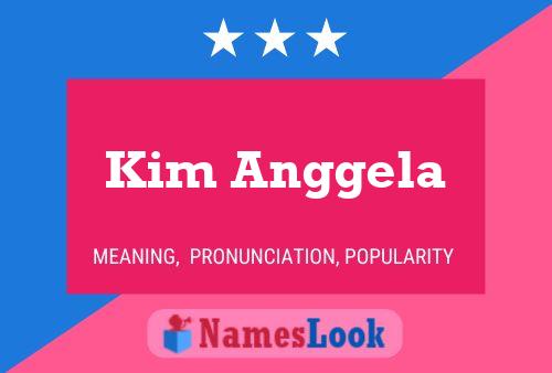 Póster del nombre Kim Anggela