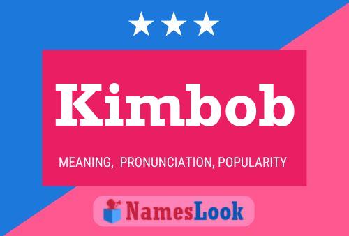 Póster del nombre Kimbob