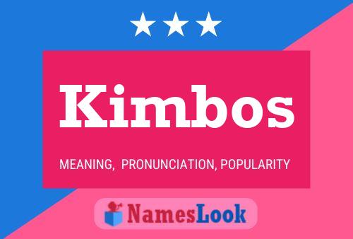 Póster del nombre Kimbos