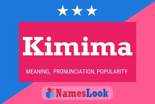 Póster del nombre Kimima