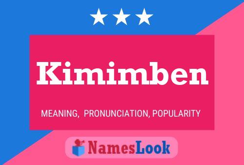 Póster del nombre Kimimben