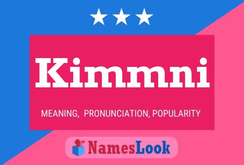 Póster del nombre Kimmni