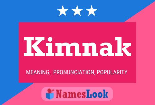 Póster del nombre Kimnak