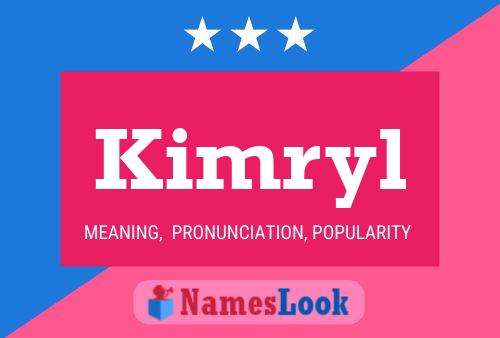 Póster del nombre Kimryl