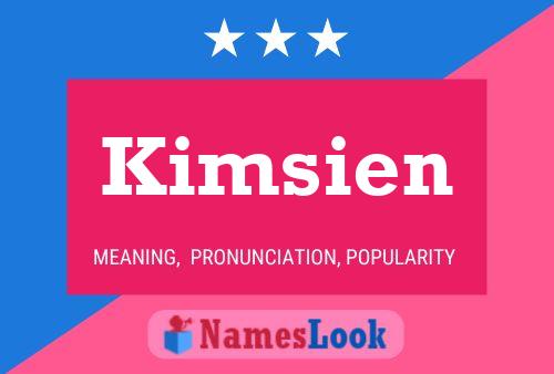 Póster del nombre Kimsien