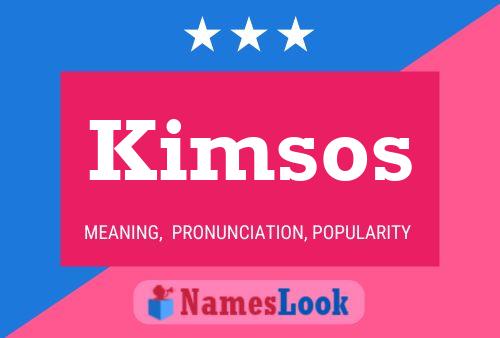 Póster del nombre Kimsos