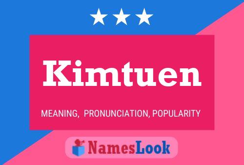 Póster del nombre Kimtuen