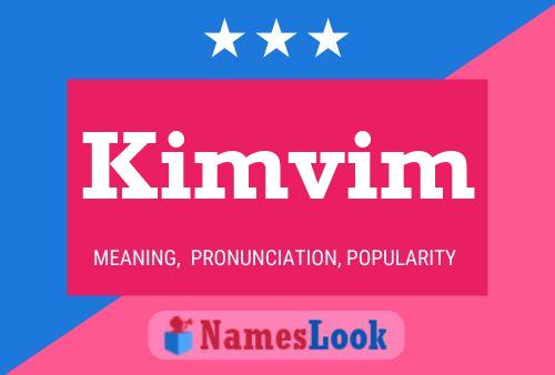 Póster del nombre Kimvim