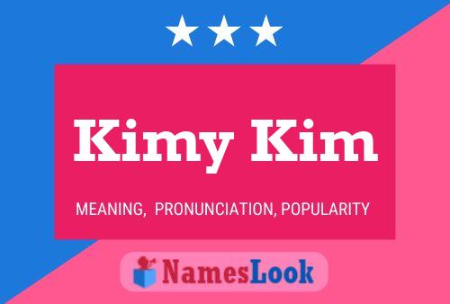 Póster del nombre Kimy Kim