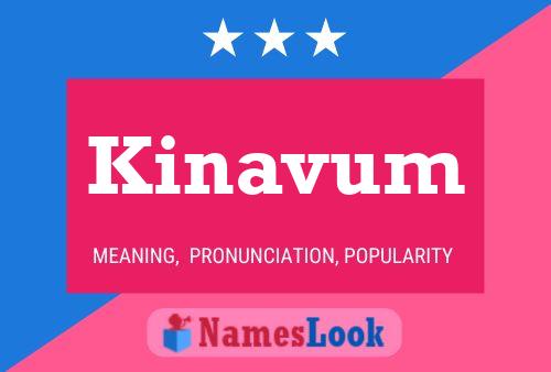 Póster del nombre Kinavum