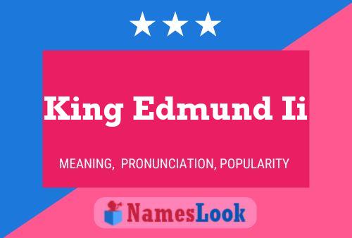 Póster del nombre King Edmund Ii