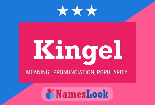 Póster del nombre Kingel