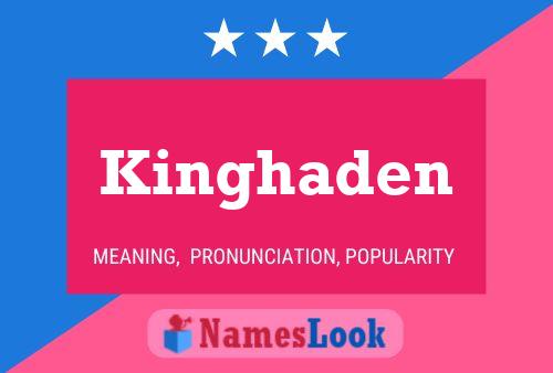 Póster del nombre Kinghaden