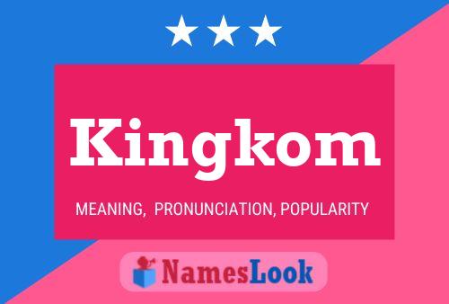 Póster del nombre Kingkom