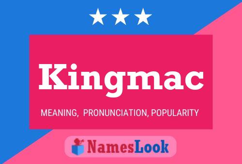 Póster del nombre Kingmac