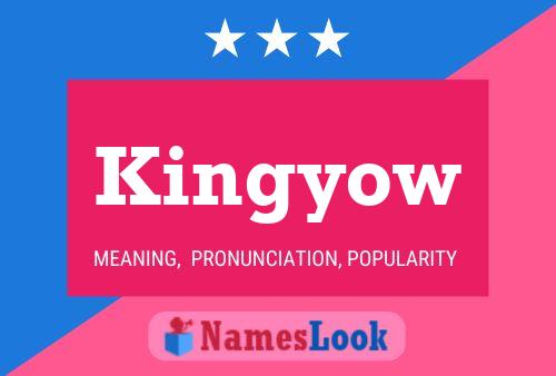 Póster del nombre Kingyow